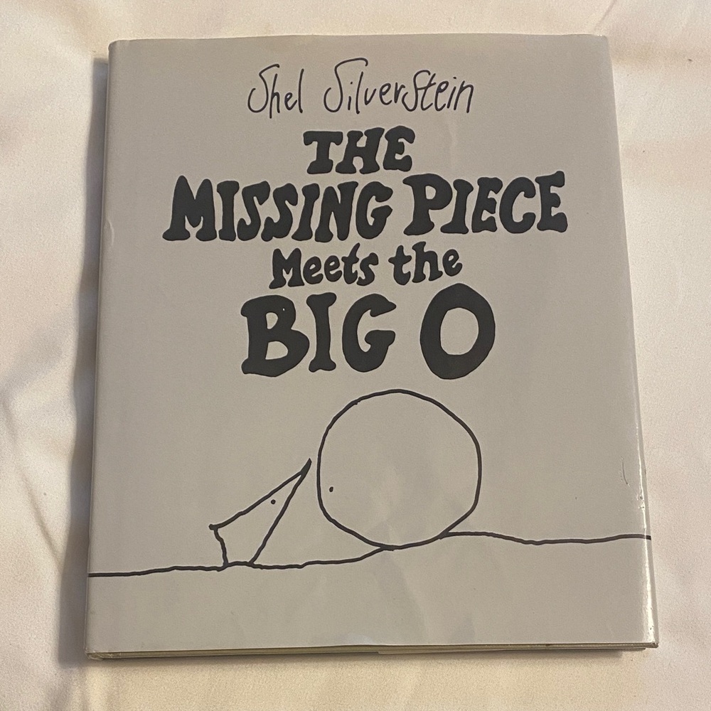 Shel Silverstein's The Missing Piece Meets the Big O Book
